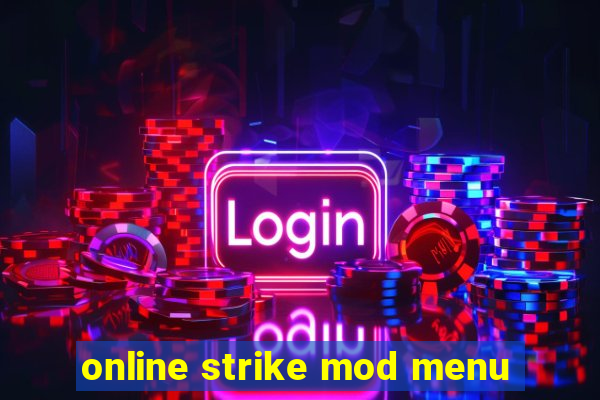 online strike mod menu